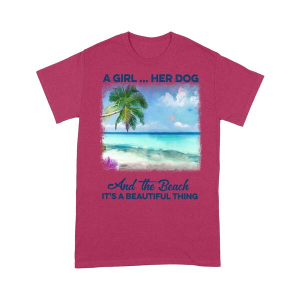 Customized A girl her dog and the beach it's a beautiful thing T-Shirt PM16JUL21CT4 Dreamship S Heliconia