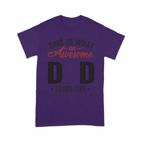 Customized This Is What An Awesome Dad Looks Like T-Shirt PM07JUN21CT2 Dreamship S Purple