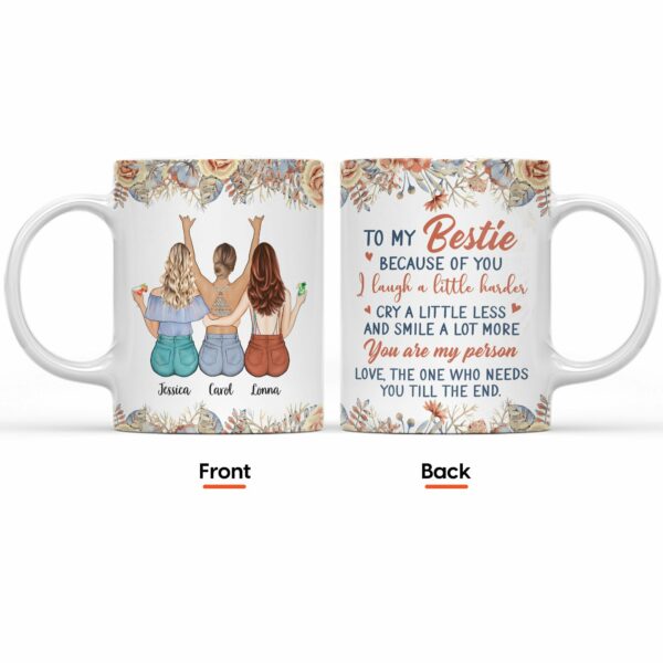 Because Of You I Laugh A Little Harder - Personalized Mug - Gift For Friends