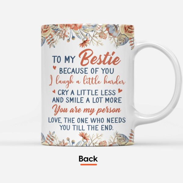 Because Of You I Laugh A Little Harder - Personalized Mug - Gift For Friends