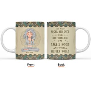 I'm Not Sugar Spice & Everything Nice - Personalized Mug - Birthday Gift For Yoga Lover