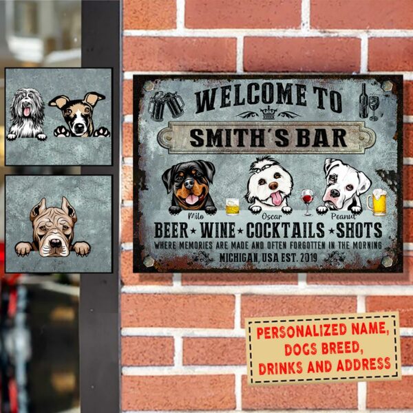 Personalized Welcome To Bar Dog Breeds Metal Sign NVL-29DD01 Printed Metal Sign Human Custom Store