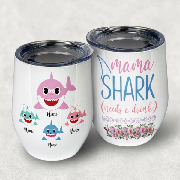 Mama Shark Needs A Drink Wine Tumbler-Macorner