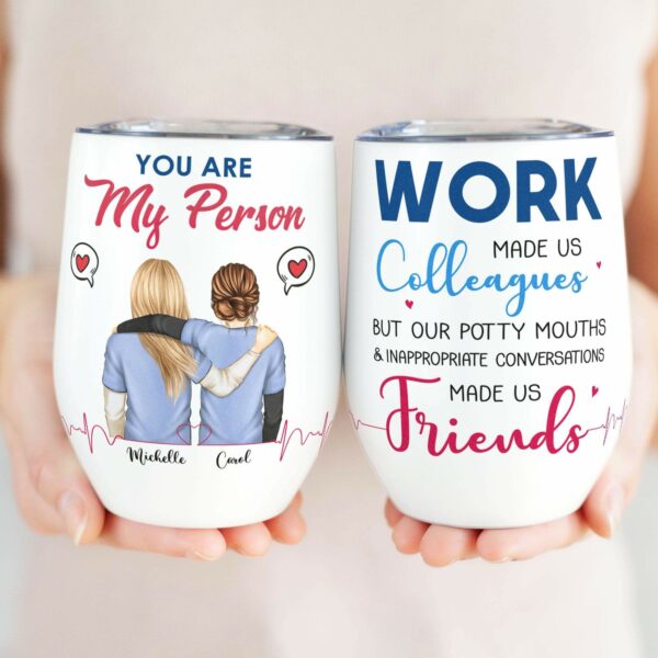 You Are My Person, Friends Custom Wine Tumbler, Gift For Your Person-Macorner