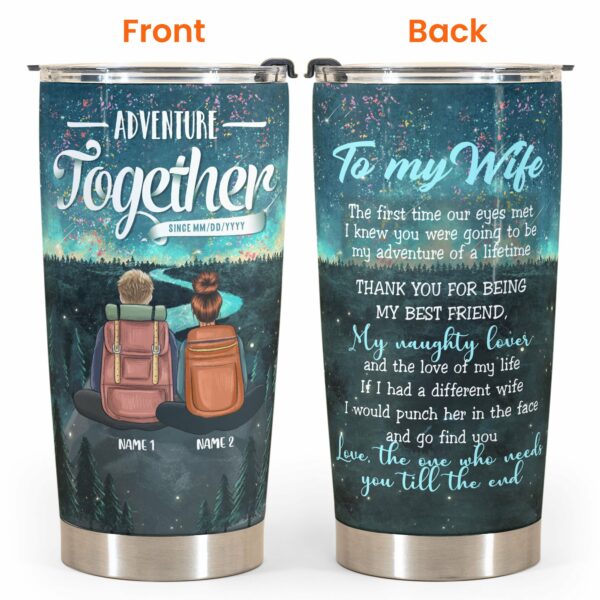 Adventure Together - Personalized Tumbler Cup - Gift For Husband & Wife - Adventure Couple