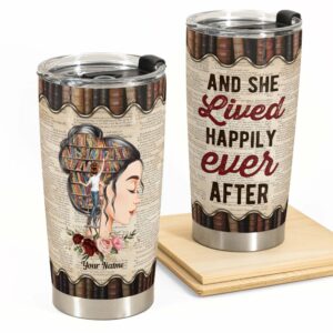 And She Lived Happily Ever After - Personalized Tumbler Cup - Birthday Gift For Book Lovers - Book Girl