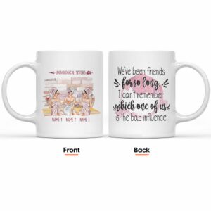 Be Friends For So Long - Personalized Mug - Gift For Friends