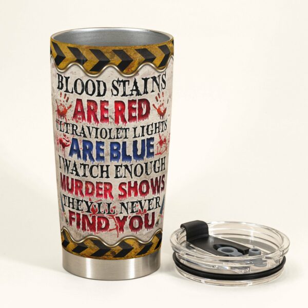 Blood Stains Are Red - Personalized Tumbler Cup - Halloween Gift For Girls