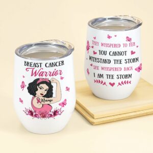 Breast Cancer Warrior -Personalized Wine Tumbler - Gift For Breast Cancer Supporters - Breast Cancer Girl