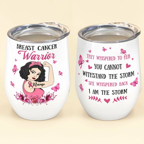 Breast Cancer Warrior -Personalized Wine Tumbler - Gift For Breast Cancer Supporters - Breast Cancer Girl