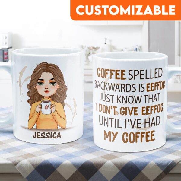 Coffee - I Don't Give Eeffoc - Personalized Mug - Birthday Gift For Coffee Lovers