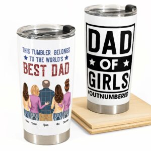 Dad Of Girls #Outnumbered - Personalized Tumbler Cup - Christmas Birthday Gift For Dad - From Son, Daughter