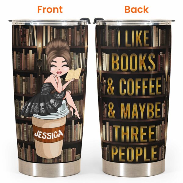 Drink Coffee Read Books Be Happy - Personalized Tumbler Cup - Gift For Book Lovers And Coffee Lovers