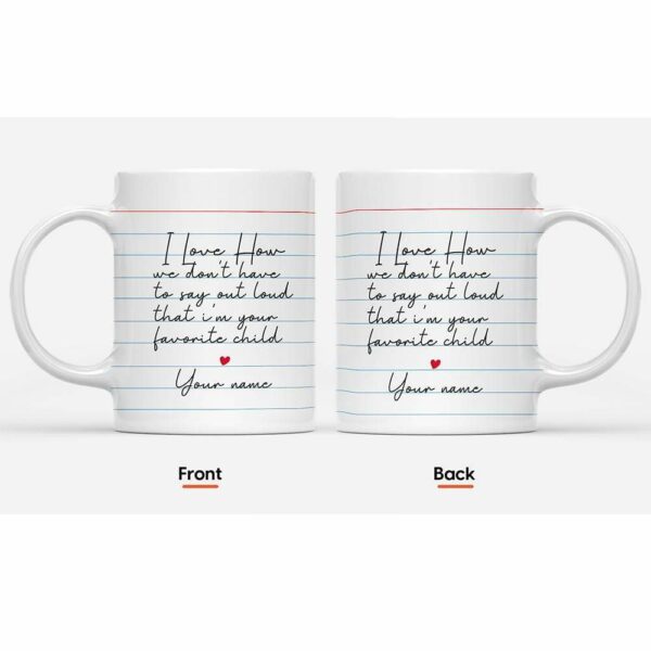 I Love How We Don't Have To Say Out Loud Mug-Macorner