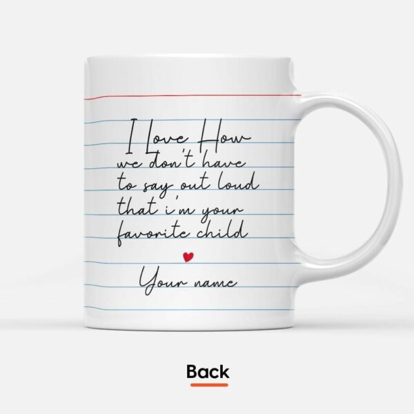 I Love How We Don't Have To Say Out Loud Mug-Macorner