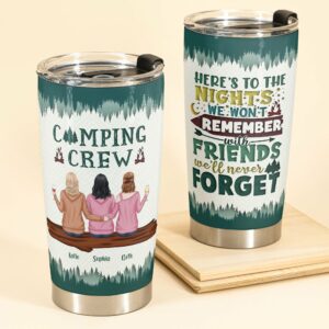 Friends We'll Never Forget - Personalized Tumbler Cup - Gift For Campers & Friends