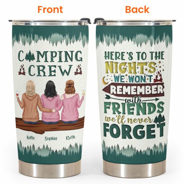 Friends We'll Never Forget - Personalized Tumbler Cup - Gift For Campers & Friends