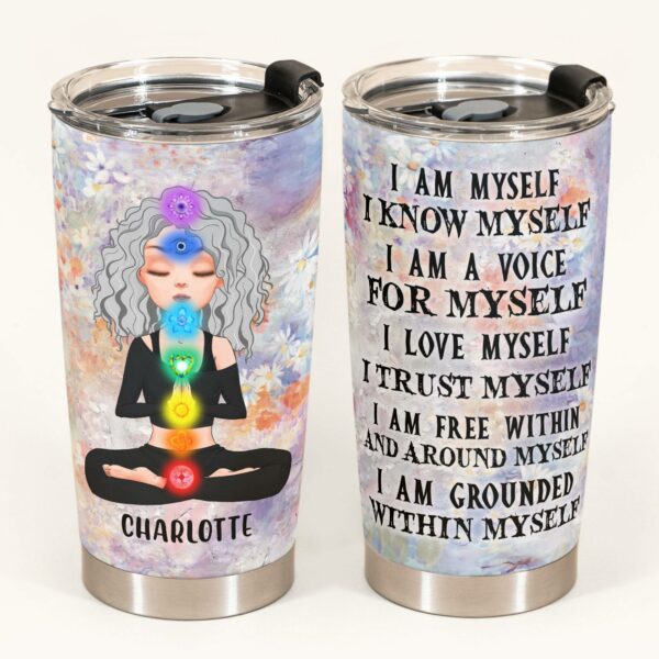 I Am Myself - Personalized Tumbler Cup - Gift For Yoga Lover