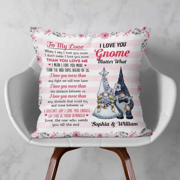 I Love You Gnome Matter What, Personalized Pillow, Gift For Couple-Macorner