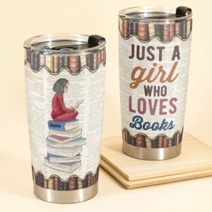 I Read Books And I Know Things - Personalized Tumbler Cup - Birthday Gift For Book Lovers