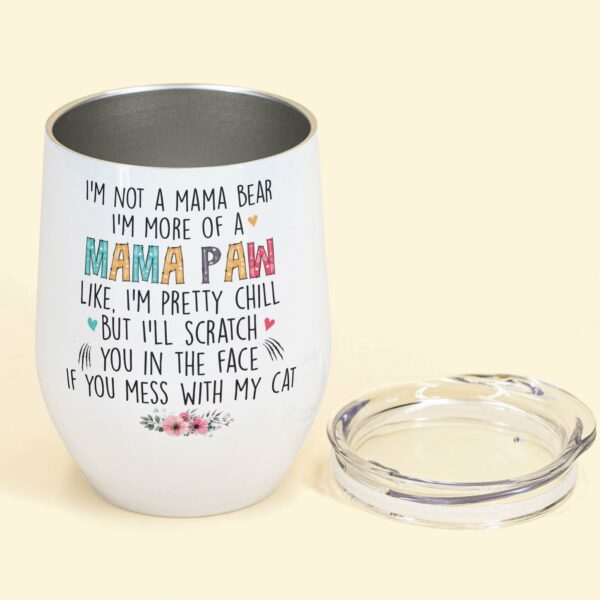 I'm A Mama Paw, Cat Custom Wine Tumbler, Gift For Cat Mom-Macorner