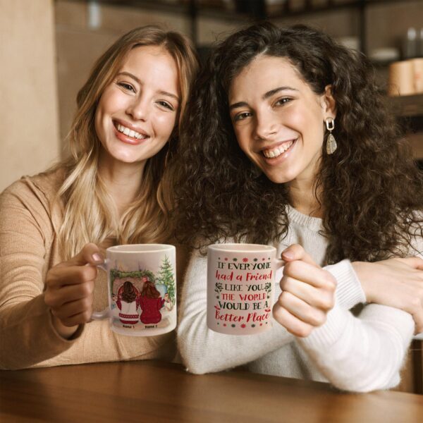 If Everyone Had A Friend Like You - Personalized Mug - Christmas Gift For Friends