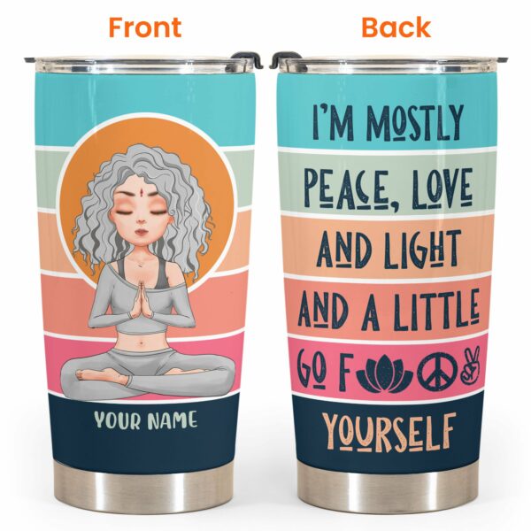 I'm Mostly Peace Love & Light - Personalized Vintage Tumbler Cup - BirthdayGift For Yoga Lover