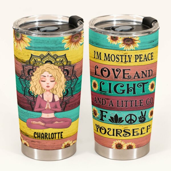 I'm Mostly Peace Love And Light - Personalized Tumbler Cup - Gift For Yoga Lover - Yoga Girl Illustration