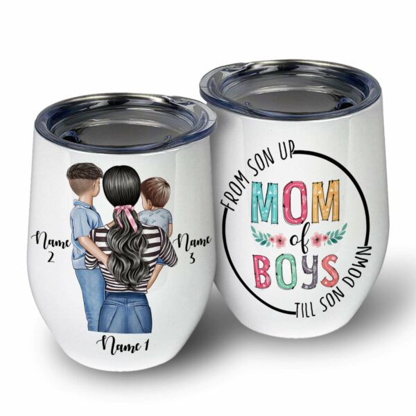 Boy Mom From Son Up Till Son Down Wine Tumbler-Macorner