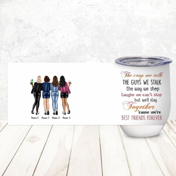 The Crap We Talk, The Guys We Stalk, Friend Custom Wine Tumbler, Gift for Friends-Macorner