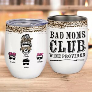 Bad Moms Club, Family Custom Wine Tumbler, Gift For Mother-Macorner