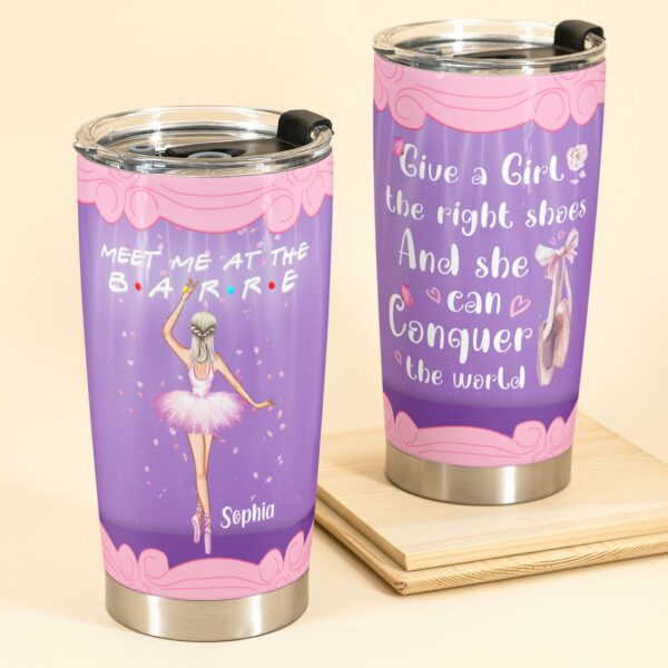 Meet Me At The Barre - Personalized Tumbler Cup - Gift For Ballet Lover