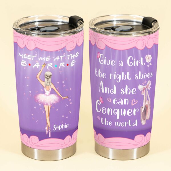 Meet Me At The Barre - Personalized Tumbler Cup - Gift For Ballet Lover