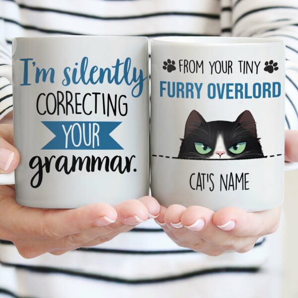 I'm Silently Correcting Your Grammar From Your Tiny Furry Overlords Mug-Macorner