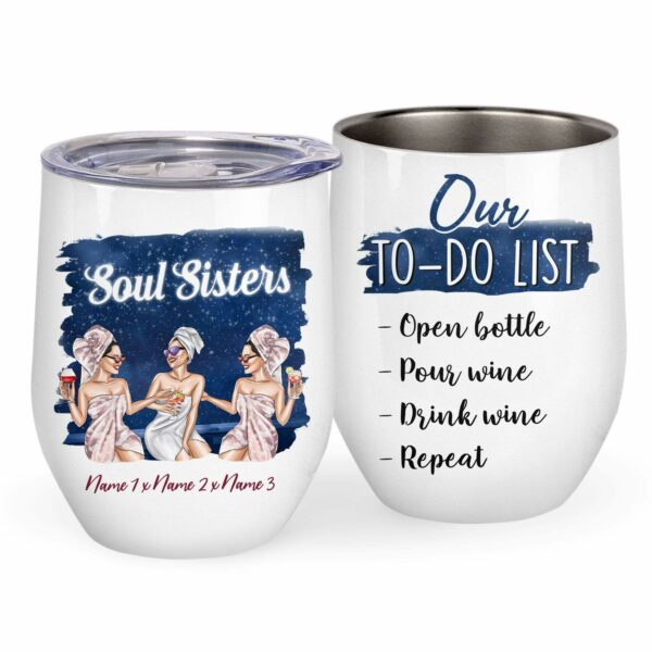 Soul Sisters - Our To-Do List Wine Tumbler-Macorner