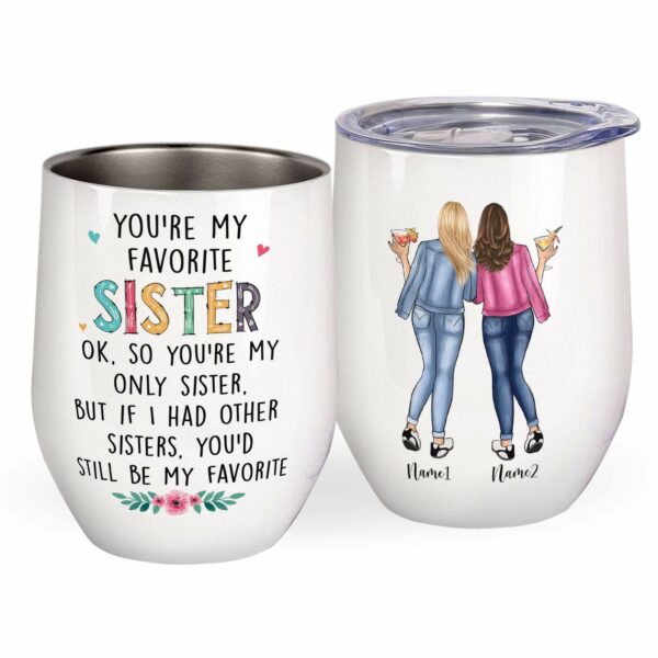 You're My Favorite Sister Mug & Wine Tumbler-Macorner