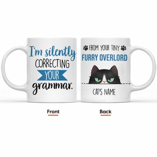 I'm Silently Correcting Your Grammar From Your Tiny Furry Overlords Mug-Macorner