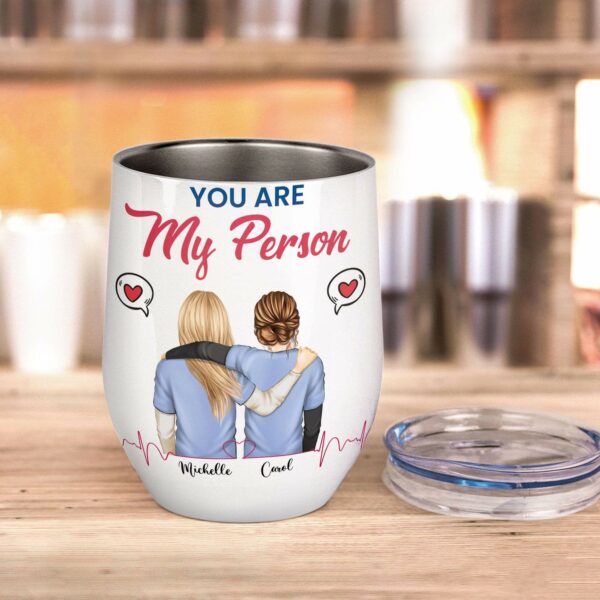 You Are My Person, Friends Custom Wine Tumbler, Gift For Your Person-Macorner