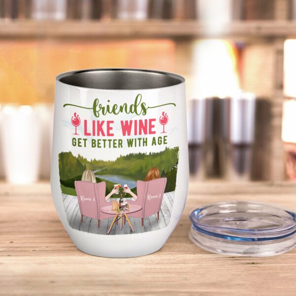 Friends, Like Wine, Get Better With Age Wine Tumbler-Macorner