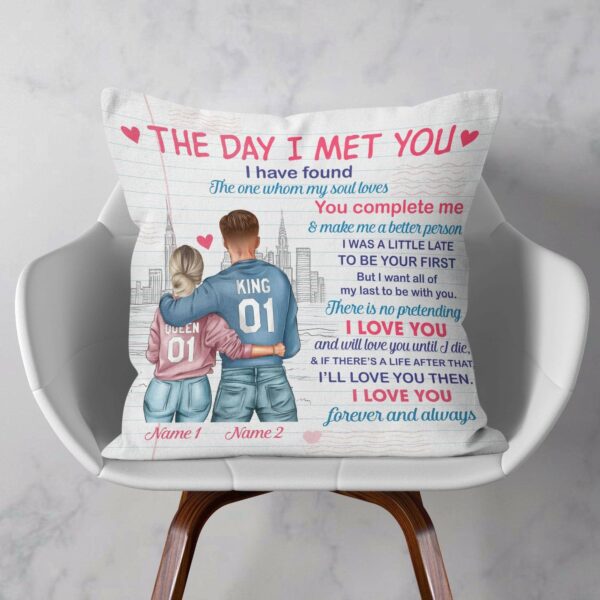 The Day I Met You, I Have Found The One Whom My Soul Loves, Family Custom Pillow, Gift For Couple, Partner (Insert Included)-Macorner