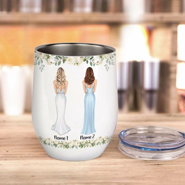 Maid Of Honor For A Day Best Friend For Life, Wedding Custom Wine Tumbler, Gift For Friend-Macorner