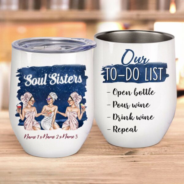 Soul Sisters - Our To-Do List Wine Tumbler-Macorner