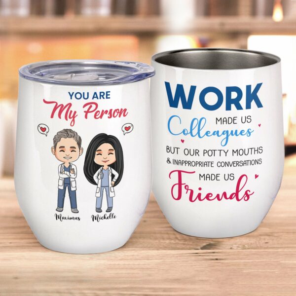 You Are My Person, Friends Custom Wine Tumbler, Gift For Your Person-Macorner