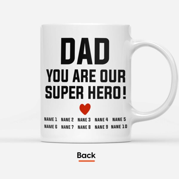 Dad You Are Our Super Hero Mug-Macorner