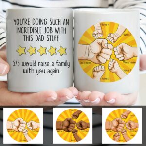 You're Doing Such An Incredible Job With This Dad Stuff Mug-Macorner