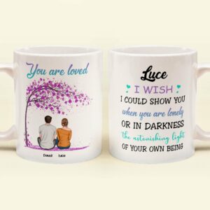 You Are Loved - Personalized Mug - Birthday Gift For mental Health