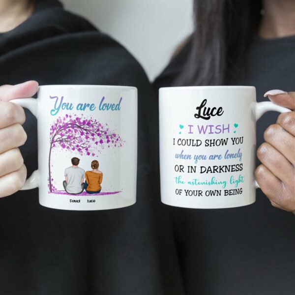 You Are Loved - Personalized Mug - Birthday Gift For mental Health