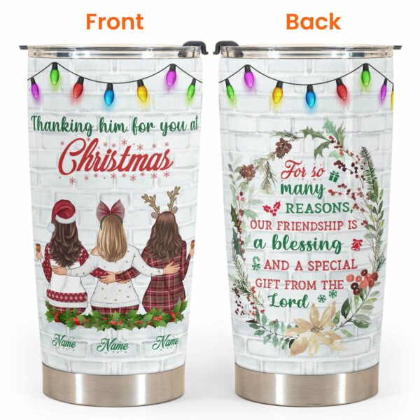 Our Friendship Is A Blessing - Personalized Tumbler Cup - Christmas Gift For Friends