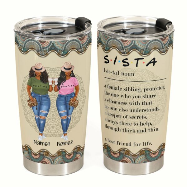 SISTA - Personalized Tumbler Cup - Birthday Gift For Besties