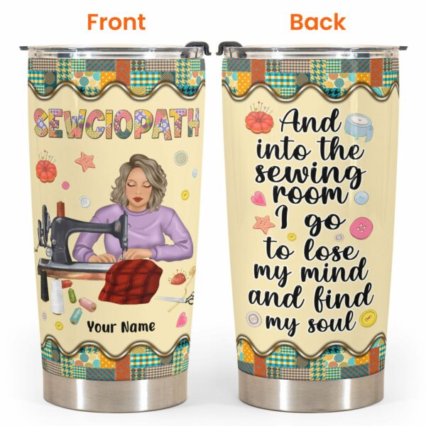 Sewciopath - Personalized Tumbler Cup - Birthday & Christmas Gift For Sewer, Quilter